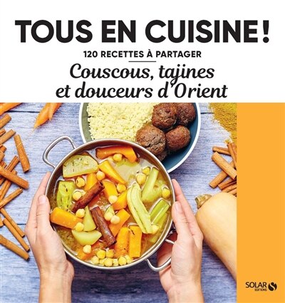 Front cover_Couscous, tajines et douceurs d'Orient
