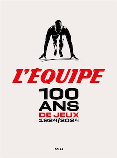 100 ans de Jeux: 1924-2024