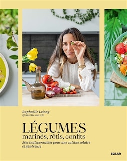 Couverture_Légumes marinés, rôtis, confits : mes indispensables pour une cuisine solaire et généreuse