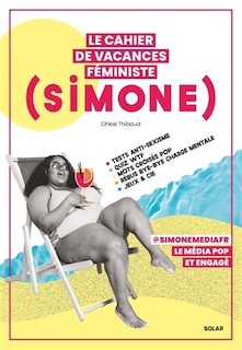 Couverture_Le Cahier de vacances féministe de Simone 2024