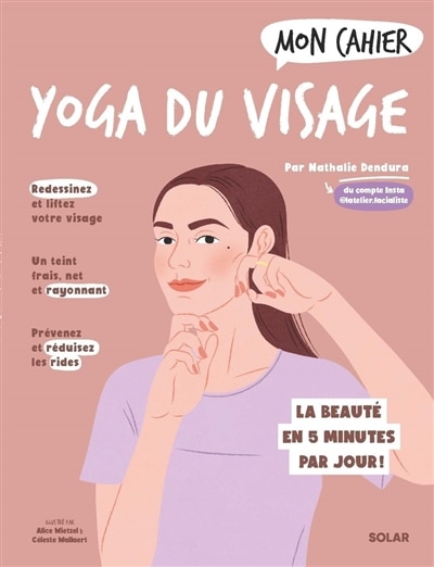 Front cover_Mon cahier yoga du visage : la beauté en 5 minutes par jour !
