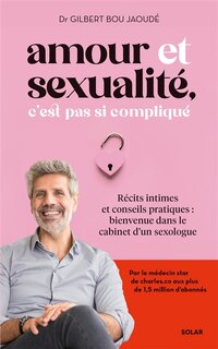 Couverture_Amour et sexualit&eacute;, c'est pas si compliqu&eacute;