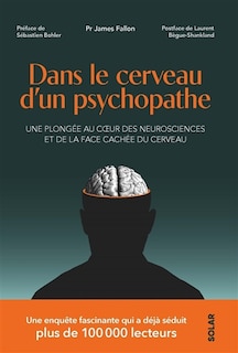 Front cover_Dans le cerveau d'un psychopathe : une plongée au coeur des neurosciences et de la face cachée du cerveau
