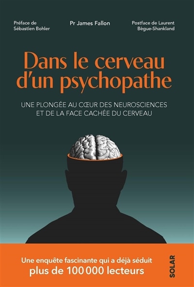 Front cover_Dans le cerveau d'un psychopathe : une plongée au coeur des neurosciences et de la face cachée du cerveau