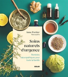 Couverture_Soins naturels d'urgence : remèdes naturopathiques pour toute la famille