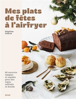 Front cover_Plats de fêtes à l'airfryer