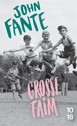 Grosse faim: nouvelles 1932-1959