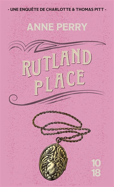 Couverture_Rutland place : une enquête de Charlotte et Thomas Pitt