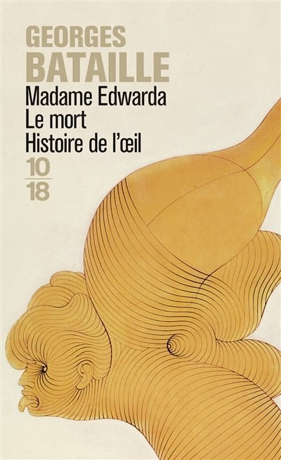 Couverture_Madame Edwarda ; Le Mort ; Histoire de l'oeil