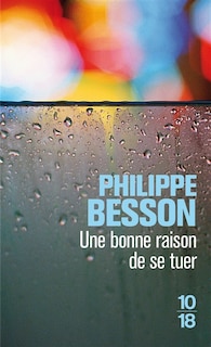 Front cover_Une bonne raison de se tuer