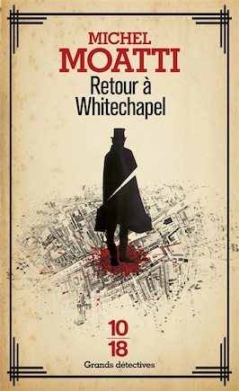 RETOUR A WHITECHAPEL