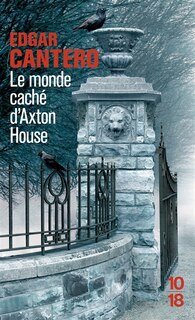 Couverture_Le monde caché d'Axton House