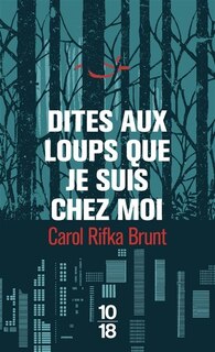 Front cover_Dites aux loups que je suis chez moi