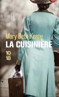 La cuisinière by Mary Beth Keane