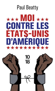 Front cover_Moi contre les Etats-Unis d'Amérique