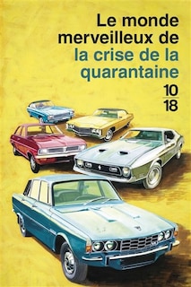 Front cover_Le monde merveilleux de la crise de la quarantaine