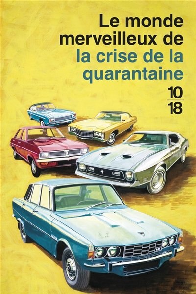 Front cover_Le monde merveilleux de la crise de la quarantaine
