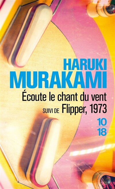 Ecoute le chant du vent ; Flipper, 1973