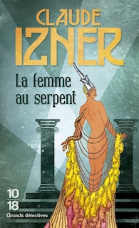 LA FEMME AU SERPENT