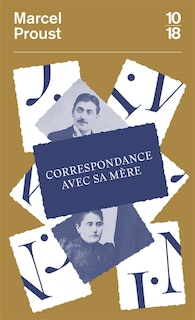 Couverture_Correspondance avec sa mère : 1887-1905