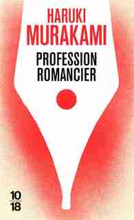 Profession romancier de Haruki Murakami