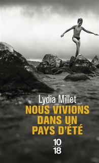 Couverture_Nous vivions dans un pays d'&eacute;t&eacute;
