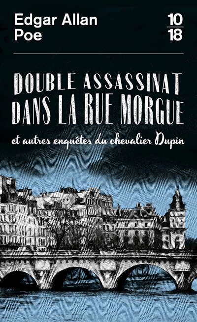 Front cover_Double assassinat dans la rue Morgue : et autres enquêtes du chevalier Dupin