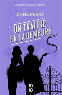 Front cover_Un traître en la demeure : une enquête d'Elena Standish
