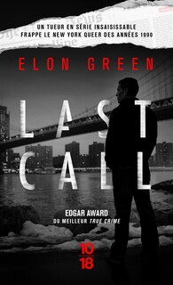 Front cover_Last call : meurtres en série dans le milieu LGBT new-yorkais