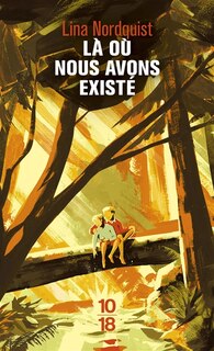 Front cover_L&agrave; o&ugrave; nous avons exist&eacute;