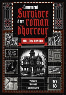 Couverture_Comment survivre &agrave; un roman d'horreur