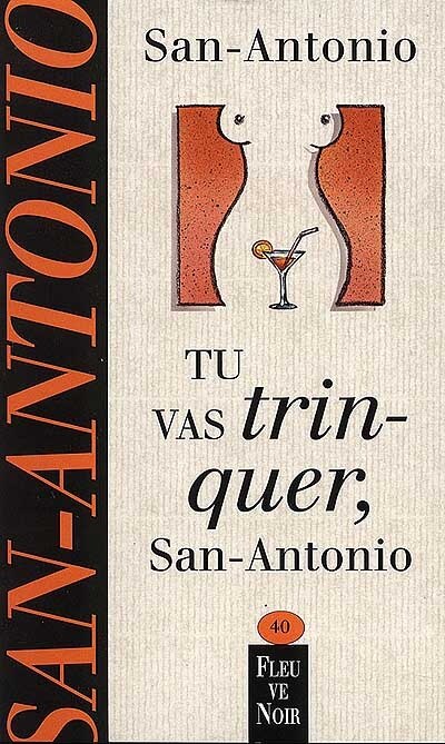 Front cover_Tu vas trinquer, San-Antonio