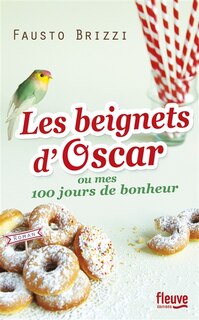 Couverture_Les beignets d'Oscar ou Mes 100 jours de bonheur