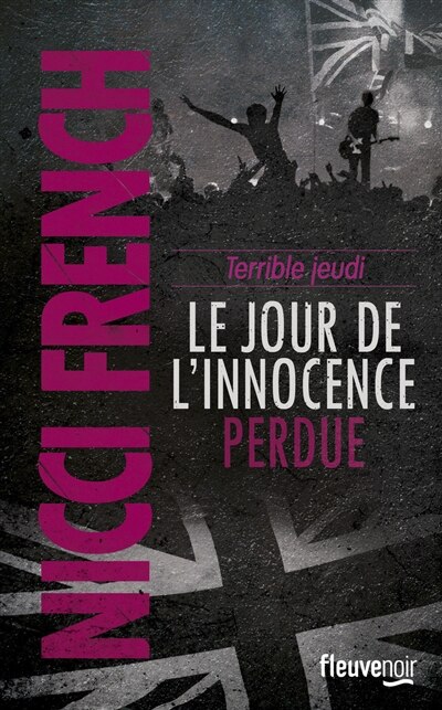 Terrible jeudi: le jour de l'innocence perdue