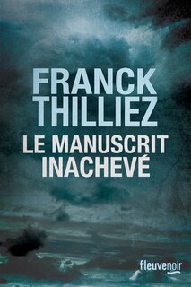 LE MANUSCRIT INACHEVÉ