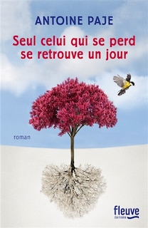 Couverture_Seul celui qui se perd se retrouve un jour