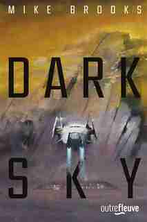Dark sky de Mike Brooks