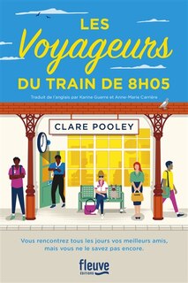 Front cover_Les voyageurs du train de 8 h 05