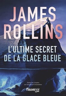 Couverture_L'ultime secret de la glace bleue