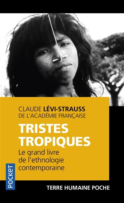 Front cover_Tristes tropiques : le grand livre de l'ethnologie contemporaine