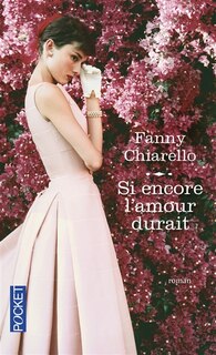 Front cover_Si encore l'amour durait, je dis pas