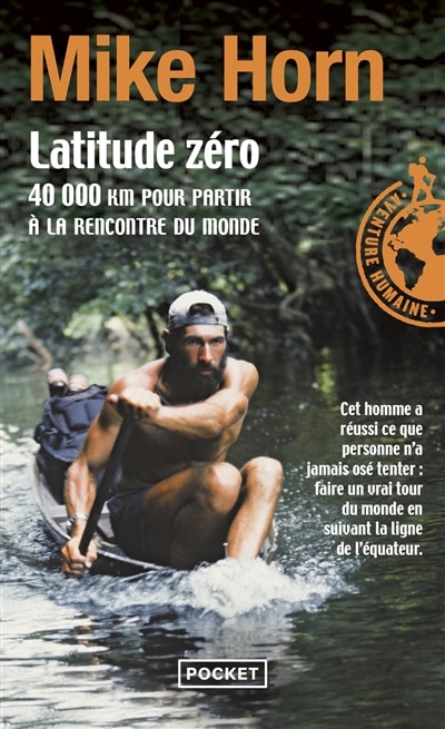 Front cover_Latitude zéro : 40.000 km pour partir à la rencontre du monde