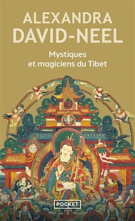 Mystiques et magiciens du Tibet