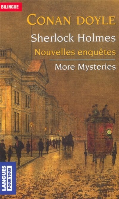 Front cover_Sherlock Holmes, nouvelles enquêtes = Sherlock Holmes, more mysteries