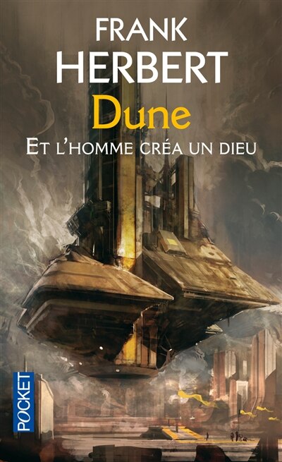 Front cover_Et l'homme créa un dieu : prélude à Dune