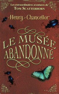 MUSEE ABANDONNE T1 -EXT.AVENTURES TOM...