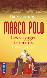 Front cover_MARCO POLO, VOYAGES INTERDITS T1