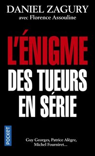 Front cover_L'énigme des tueurs en série : Guy Georges, Patrice Alègre, Michel Fourniret...
