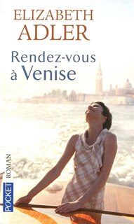 RENDEZ-VOUS A VENISE