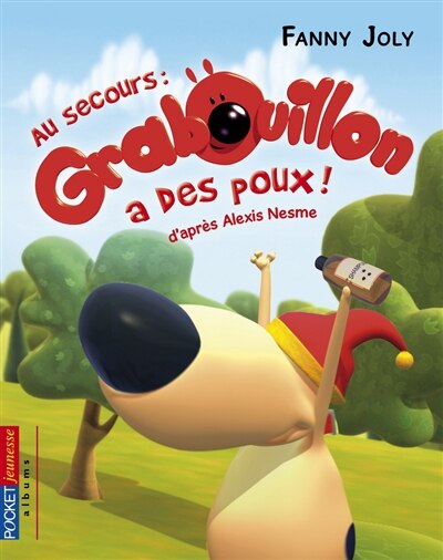 Front cover_AU SECOURS, GRABOUILLON A DES POUX! #3